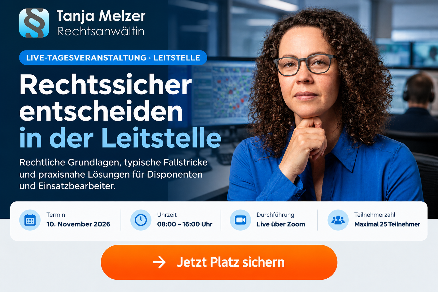 Livekurs Leitstelle mit Rechtsanwältin Tanja Melzer – 10. November 2026, 08:00 bis 16:00 Uhr, maximal 25 Teilnehmer